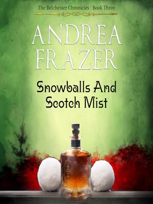 cover image of Snowballs and Scotch Mist